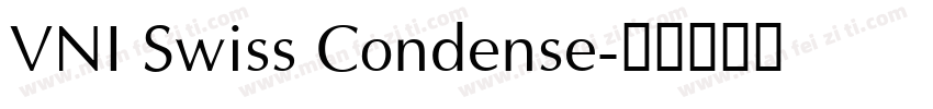 VNI Swiss Condense字体转换